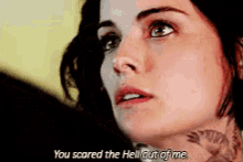 You Scared The Hell Out Of Me GIF - Scared Blindspot Jane Doe GIFs