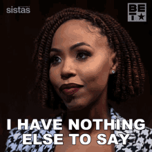 I Have Nothing Else To Say Andi Barnes GIF - I Have Nothing Else To Say Andi Barnes Sistas GIFs