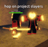 project slayers roblox hop on