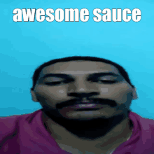 Awesome Sauce GIF - Awesome Sauce Awesome Sauce GIFs