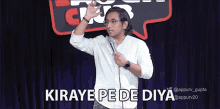 Kiraye Pe De Diya Given On Rent GIF - Kiraye Pe De Diya Given On Rent Mic GIFs