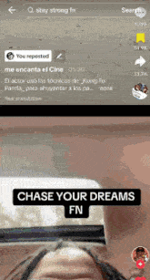 a screenshot of a video that says chase your dreams