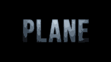 a black background with white letters that say plane