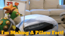 Sml Bowser Junior GIF - Sml Bowser Junior Im Making A Pillow Fort GIFs
