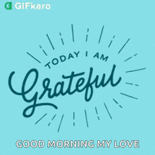 Today I Am Grateful Gifkaro GIF