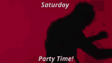 saturday party time