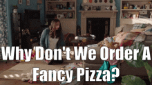 Children Ruin Everything Astrid GIF - Children Ruin Everything Astrid Why Dont We Order A Fancy Pizza GIFs