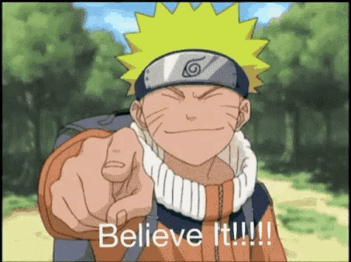 My name is deals naruto uzumaki believe it