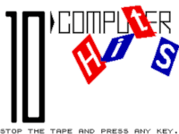 a logo for 10 computer hits says to stop the tape and press any key