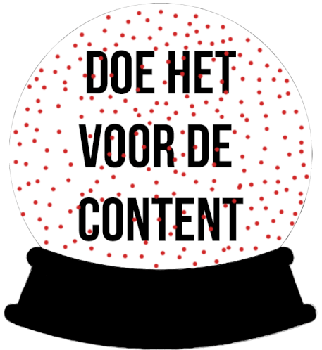 Doe Het Voor De Content Do It For The Content Sticker - Doe Het Voor De Content Do It For The Content Content Stickers