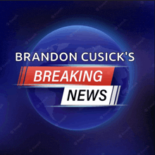 brandon cusick 's breaking news is displayed on a dark blue background