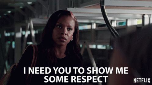 I Need You To Show Me Some Respect Nadine Ellis GIF - I Need You To Show Me Some Respect Nadine Ellis Judy Hayward GIFs
