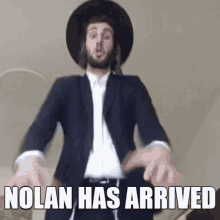 Nolan Has Arrived Nolan Is Amazing GIF - Nolan Has Arrived Nolan Nolan Is Amazing GIFs