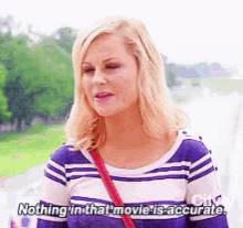 Amy Poehler Nothing In That Movie Is Accurate GIF - Amy Poehler Nothing In That Movie Is Accurate GIFs