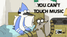 You Can'T Touch Music GIF - Regular Show Mordecai GIFs