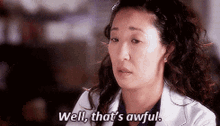 Greys Anatomy Cristina Yang GIF - Greys Anatomy Cristina Yang Well Thats Awful GIFs