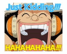 Just Kidding One Piece GIF - Just Kidding One Piece Anime GIFs