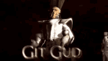 Git Gud GIF - Git Gud GIFs