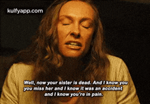 well now your sister is dead. and i know youyou miss her and i know it was an accidentand i know you%27re in pain. hereditary toni collette ari aster