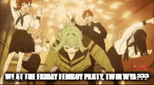 a group of anime characters are dancing in a room with the caption we at the friday femboy party