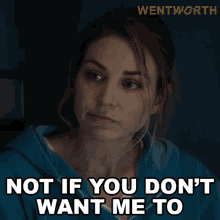 Not If You Dont Want Me To Allie Novak GIF