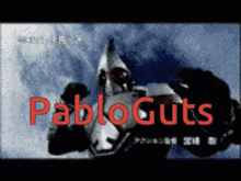 Pabloguts Pablo GIF - Pabloguts Pablo Guts GIFs