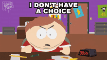 I Dont Have A Choice Eric Cartman GIF - I Dont Have A Choice Eric Cartman South Park GIFs
