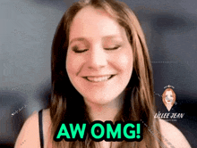 a woman is smiling and says aw omg in green