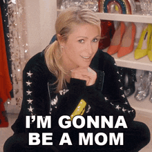 I'M Gonna Be A Mom Paris Hilton GIF