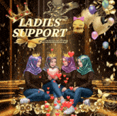 a poster for ladies support community with four women holding a heart