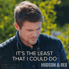 Its The Least That I Could Do Charlie Hudson GIF - Its The Least That I Could Do Charlie Hudson Hudson And Rex GIFs