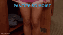 Moist Panties GIF - Moist Panties Yeet GIFs