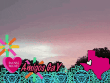 a sign that says amigos gay in front of a pink texas map