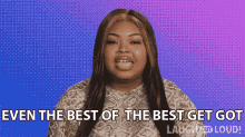 Even The Best Of The Best Get Got 50shades Of Kay GIF - Even The Best Of The Best Get Got 50shades Of Kay Area Code Series GIFs