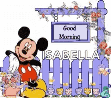 mickey good morning mickey mouse isabella flowers