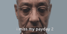I Miss My Payday2 GIF - I Miss My Payday2 Payday2 GIFs