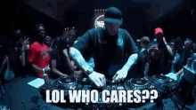 Lol Who Cares GIF - Lol Who Cares GIFs