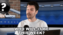 Who Will It Be This Week Benedict Townsend GIF - Who Will It Be This Week Benedict Townsend Youtuber News GIFs