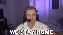 We Stay Home Dave Olson GIF - We Stay Home Dave Olson Dolson GIFs