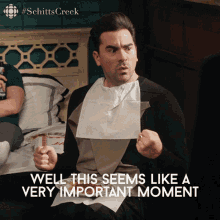 Well This Seems Like A Very Important Moment In Your Life David Rose GIF - Well This Seems Like A Very Important Moment In Your Life David Rose David GIFs