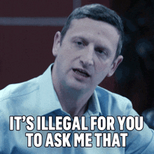Its Illegal For You To Ask Me That I Think You Should Leave With Tim Robinson GIF - Its Illegal For You To Ask Me That I Think You Should Leave With Tim Robinson That Question Is Inappropriate GIFs