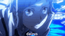 a close up of a person 's face with the word daizus written below it