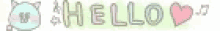 a blurred image of the word hello with a heart in the middle .