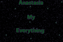 Anastasia Stars GIF - Anastasia Stars My Everything GIFs