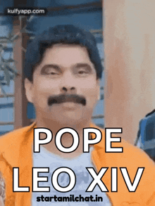 a man with a mustache is making a funny face with the caption pope leo xiv