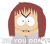 No You Dont Shelly Marsh Sticker - No You Dont Shelly Marsh South Park Stickers
