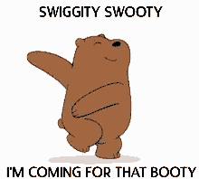 Swiggity Coming GIF - Swiggity Coming Booty GIFs