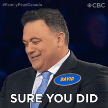 Sure You Did David GIF - Sure You Did David Family Feud Canada GIFs