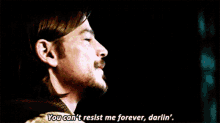 You Cant Resist Me Forever Darling GIF