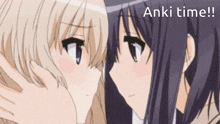 a couple of anime girls looking at each other with the words " anki time " written above them